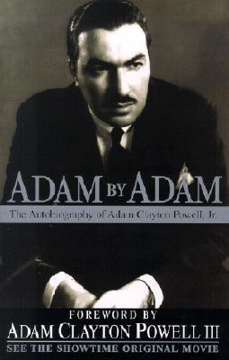 by marking “Adam By Adam: The Autobiography of Adam Clayton Powell ...