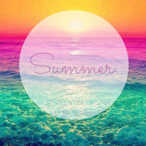 Summer is now here, summer vacation is now here, forget about school ...