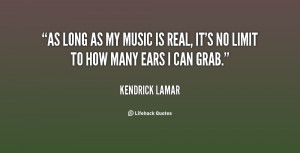 quote-Kendrick-Lamar-as-long-as-my-music-is-real-133269_2.png
