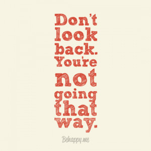 Daily Lift: Don’t Look Back