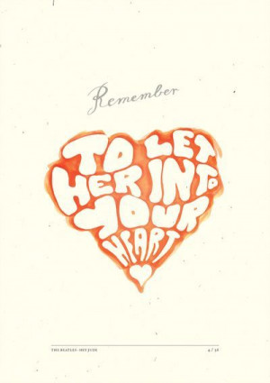 ... Beatles, Heart, Quotes, Typography Posters, Hey Jude, Illustration