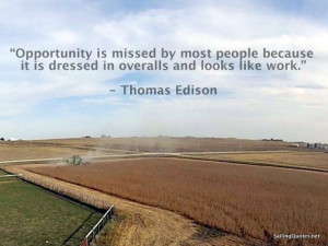 Thomas Edison quote on opportunity & hard work #quotes