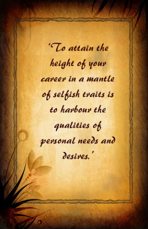 ... of being unselfish selfishness unselfishness goals needs desires