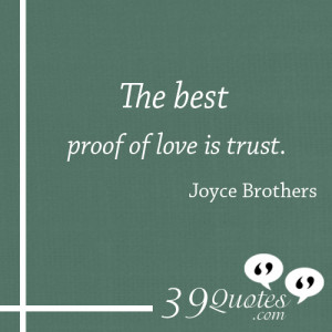 the best proof of love is trust joyce brothers the best proof of love ...