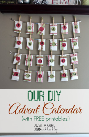 Our DIY Advent Calendar with FREE Printables by Just a Girl and Her ...