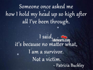 Am A Survivor. Not A Victim.
