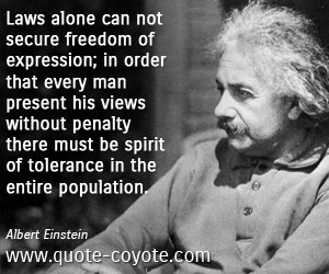 Freedom quotes - Laws alone can not secure freedom of expression; in ...