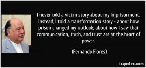 More Fernando Flores Quotes