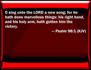 psalm 98 1 bible verse slides psalm 98 1 verse slide blank slide psalm ...
