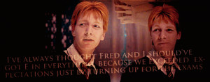 Fred And George Weasley Quotes