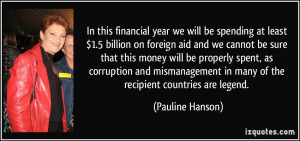 year we will be spending at least $1.5 billion on foreign aid ...