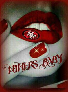 ... Her 3 favorite things: The 49ers, Lip stick Nd Tbe color red :) More