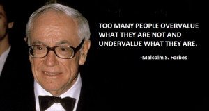 Malcolm S. Forbes Quotes