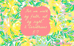 lily pulitzer bible verse I walk with faith and hope And wishful ...