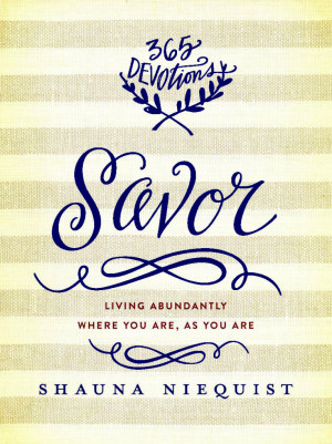 SAVOR, a collection of devotions
