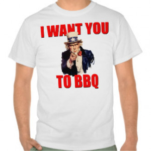 Uncle Sam Want's YOU to BBQ Tshirt