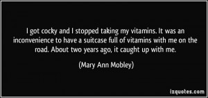 More Mary Ann Mobley Quotes