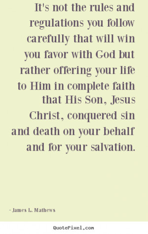 on your behalf and for your salvation james l mathews more life quotes ...
