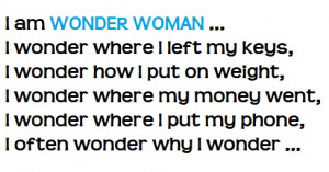 Funny Wonder Woman Quotes I am wonder woman