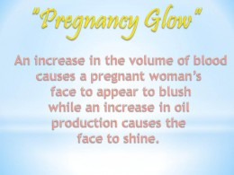 The causes of the pregnancy glow.