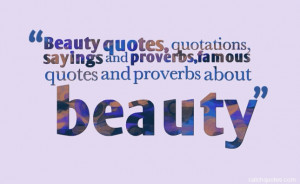 quotes,inner beauty quotes,famous beauty quotes,beauty quotes sayings ...