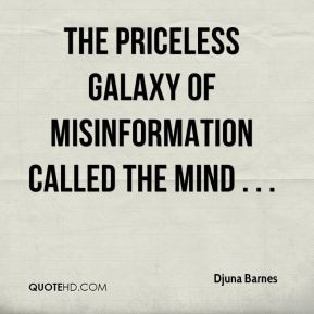 Djuna Barnes - The priceless galaxy of misinformation called the mind ...