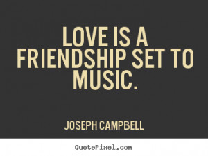 music friend friendship love quotes with music love quote love