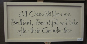 Grandchildren Quote Sign
