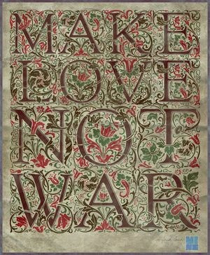 American Hippie Art Quotes ~ MAKE LOVE NOT WAR