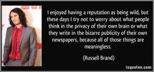 More Russell Brand Quotes