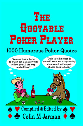 Funny Poker Quotes Book Quotable Player Texas Hold Quotations