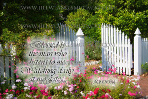 Garden Gate - Proverbs 8:34