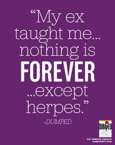... of dumping him? Need closure from your ex? Dumped breakup quotes. More