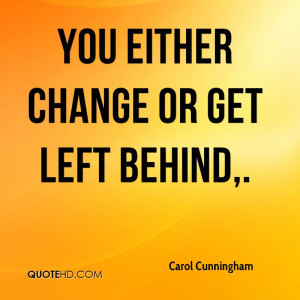 Carol Cunningham Quotes