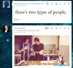 Dan and Phil ^.^ Oh God, I love them.