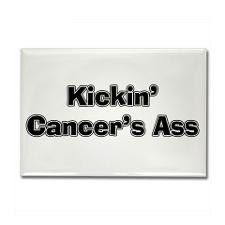 Kicking Cancer's Ass Rectangle Magnet for