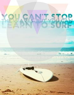 Surf quotes and inspirations