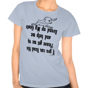 Funny Goat Sayings T Shirt