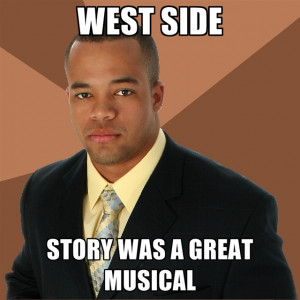 West Side Story Was A Great Musical
