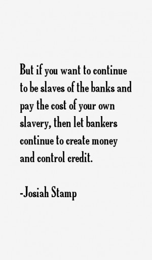 Josiah Stamp Quotes & Sayings
