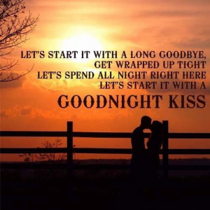 Aww! This song reminds me of my Sexy Cowboy! I don't like Goodnight ...