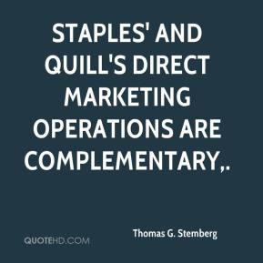 Thomas G. Stemberg - Staples' and Quill's direct marketing operations ...
