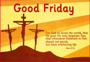 bible verses 2014 jesus good friday quotes pictures for facebook