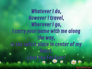 In the safest place in center of my heart...