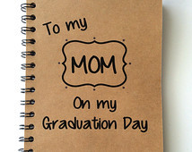 To Mom, Graduation Day, Gift, From Daughter, From Son, Graduation ...