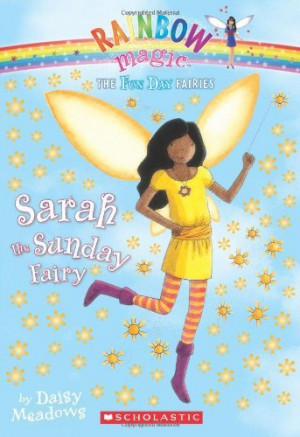 Sarah the Sunday Fairy (Rainbow Magic: Fun Day Fairies #7) (Paperback ...