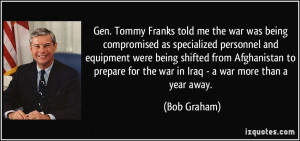 Gen. Tommy Franks told me the war was being compromised as specialized ...