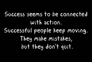 ... people keep moving. They make mistakes, but they don’t quit