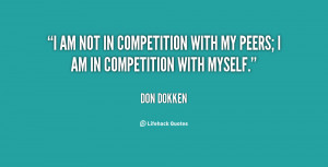 quote-Don-Dokken-i-am-not-in-competition-with-my-121690_2.png