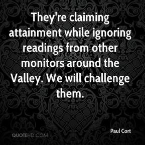 Paul Cort - They're claiming attainment while ignoring readings from ...